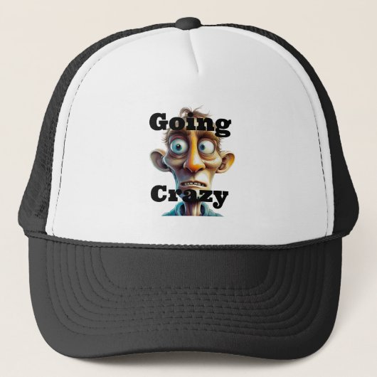 Going Crazy Trucker Hat Truckerkappe (Vorderseite)