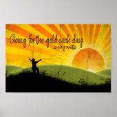 "Going for the gold" Motivation Affirmation Poster (Vorne)