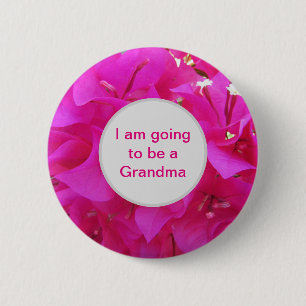 Going to be Grandma Bright Pink Azalea Flower Button