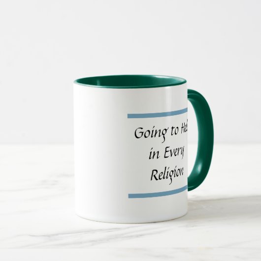 Going To Hell In Every Religion Mug Tasse (VorderseiteRechts)