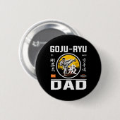 Goju-ryu Karate Vater für Väter mit Karate Pion Button (Vorne & Hinten)