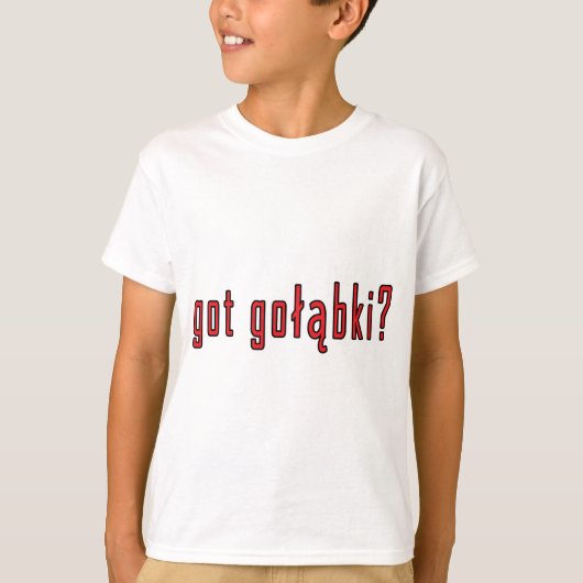 Golabki got? T-Shirt (Vorderseite)