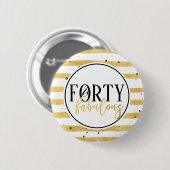 Gold 40 & Fabulous Birthday Confetti Button (Vorne & Hinten)