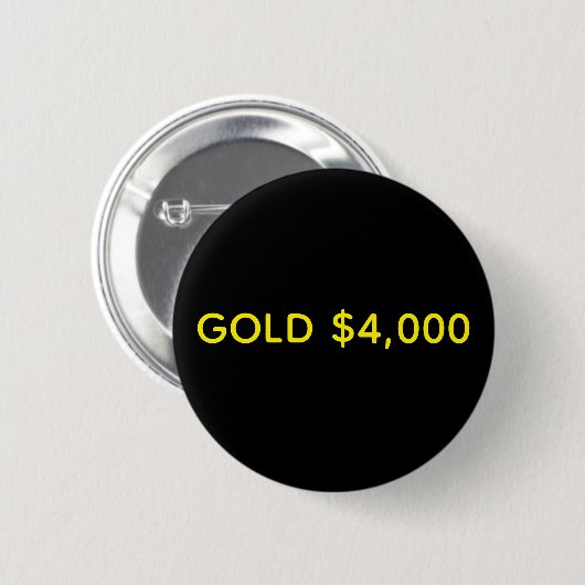 Gold 4.000 Dollar Marktfest Button (Vorne & Hinten)