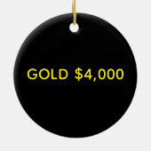 Gold 4.000 Dollar Marktfest Keramik Ornament (Hinten)