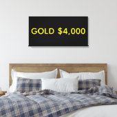 Gold 4.000 Dollar Marktfest Leinwanddruck (Insitu (Schlafzimmer))
