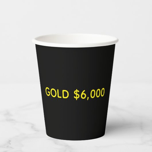 Gold $6.000 Marktzuwachs Pappbecher (Vorderseite)