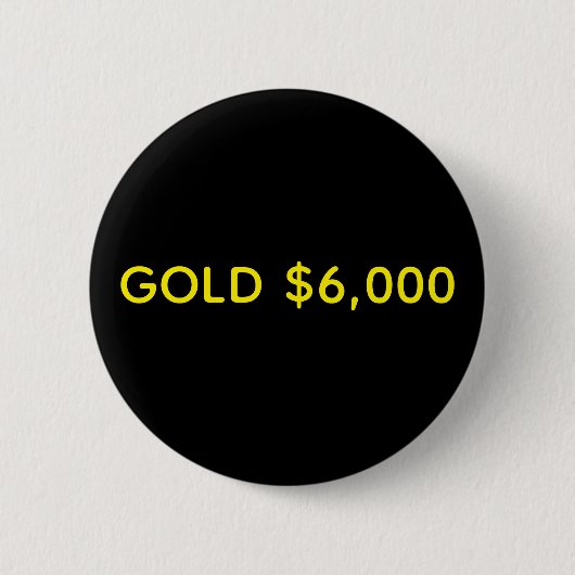 Gold $6.000 Marktzuwachsfeier Button (Vorderseite)