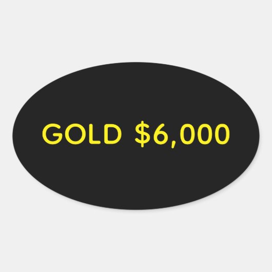 Gold $6.000 Marktzuwachsfeier Ovaler Aufkleber (Vorderseite)