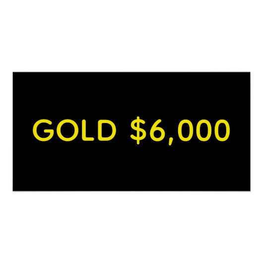 Gold $6.000 Marktzuwachsfeier Poster (Vorderseite)