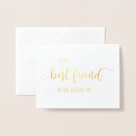 Gold an meine beste Freundin auf ihrer Hochzeitsta Folienkarte (Vorderseite mit Umschlag)