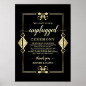 Gold Art Deco 20s Unplugged Wedding Zeremony Sign Poster (Vorne)