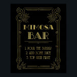 Gold Black 1920er Jahre Art Deco Mimosa Bar Sign W Poster<br><div class="desc">Mimosa Bar signieren Poster für Hochzeiten mit goldenem Vintagem verzierten Rahmen und Art Deko Stil Text. Ideal für Hochzeiten oder Brautpartys.</div>