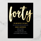 Gold Black 40. Geburtstag Party Folieneinladung (Vorderseite)
