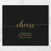 Gold & Black Elegante Script Cheers Gastgeschenk Schaumweinetikett (Einzelnes Label)