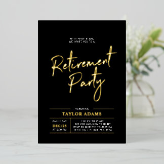 Gold & Black Modern Brush Script Retirement Party Folieneinladung