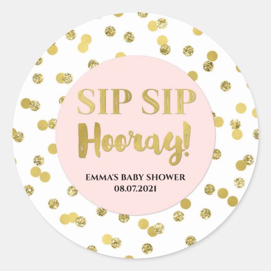 Gold Blush Pink Confetti Sip Hooray Runder Aufkleber (Vorderseite)