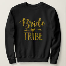 Gold Bride Tribe Junggeselinnen-Abschied Sweatshir