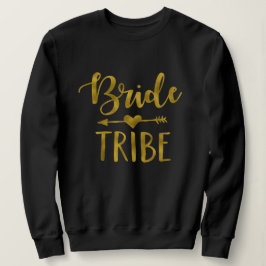 Gold Bride Tribe Junggeselinnen-Abschied Sweatshir Sweatshirt