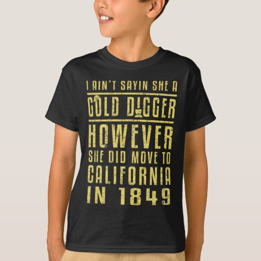 Gold California rush Black History Gift politisch T-Shirt (Vorderseite)