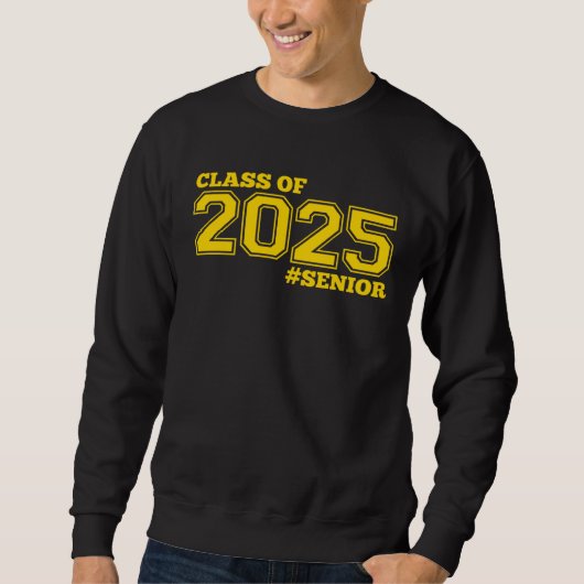GOLD CLASS OF 2025 SENIOR SWAG  2025 SENIOR CLASS  SWEATSHIRT (Vorderseite)