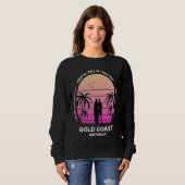 Gold Coast Australia Palms Drop Pull Kick Surfing  Sweatshirt (Vorne ganz)