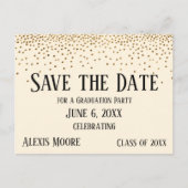 Gold Confetti Cream Graduation Party Save the Date Postkarte (Vorderseite)
