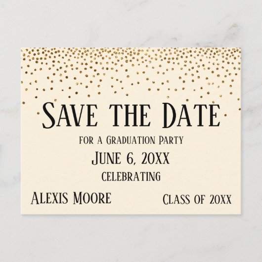 Gold Confetti Cream Graduation Party Save the Date Postkarte (Vorderseite)