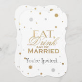 Gold Confetti trinken und Verheiratet sein Einladung (Vorne/Hinten)