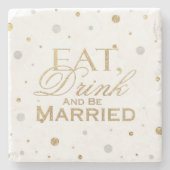 Gold Confetti trinken und Verheiratet sein Steinuntersetzer (Vorderseite)