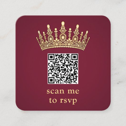 Gold Crown Burgundy Quinceañera Scan Me QR RSVP Begleitkarte (Vorderseite)