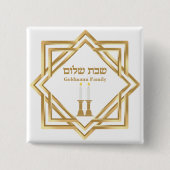 Gold Custom Hebrew Shabbat Shalom Button (Vorderseite)