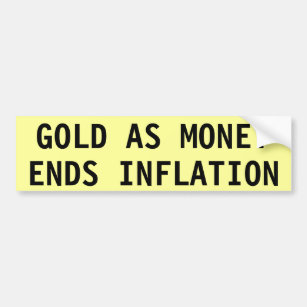 GOLD, DA GELD INFLATION ENDET AUTOAUFKLEBER