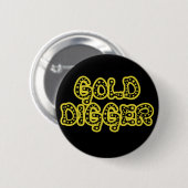 Gold Digger Button (Vorne & Hinten)