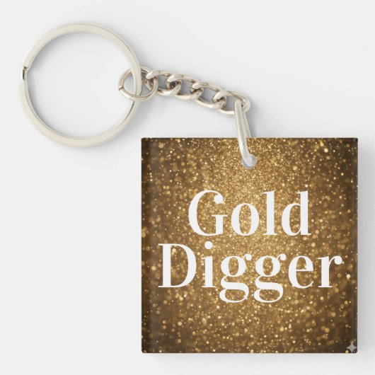 Gold Digger keychain gift Schlüsselanhänger (Vorderseite)