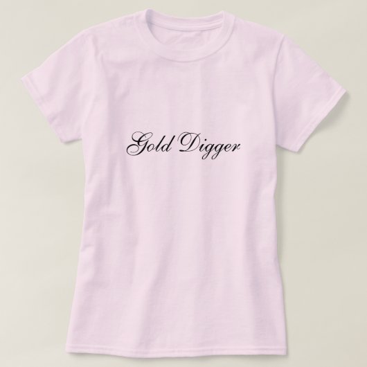 Gold Digger T-Shirt (Design vorne)