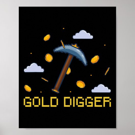 Gold Digger Treasure Jagd Gold Digging Pixel Poster (Vorne)