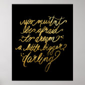 Gold "Dream Bigger" Poster (Vorne)