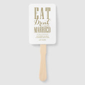 Gold Eat Drink und Sei Verheiratet Hochzeitsprogra Fächer (Vorderseite)