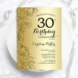 Gold Floral 30. Geburtstag Party Einladung<br><div class="desc">Gold Floral 30. Geburtstag Party Einladung. Minimalistisches modernes Design mit botanischen Kontur Zeichnungen Akzente und Typografie Drehbuch Schriftart. Einfache,  trendige Einladungskarte für eine stilvolle Damenfeier. Kann für jedes Alter angepasst werden. Gedruckte Zazzle Einladungen oder Sofortdownload digitalen druckbaren Vorlage.</div>