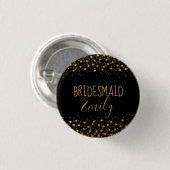 Gold Foil Confetti Bridesmaid Name Abzeichen ID455 Button (Vorne & Hinten)