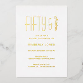 Gold Foil Fifty and Fabulous 50th Birthday Party Folieneinladung