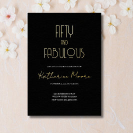Gold Foil Fifty and Fabulous 50th Birthday Party  Folieneinladung
