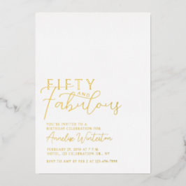 Gold Foil Fifty and Fabulous 50th Birthday Party Folieneinladung