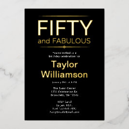 Gold Foil Fifty and Fabulous on Black White Script Folieneinladung