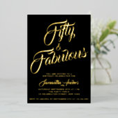 Gold Foil Fifty and Fabulous Script 50th Birthday  Folieneinladung (Stehend vorne)