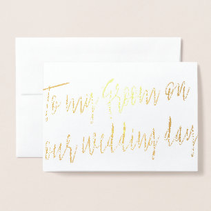 Gold Foil Skript für meinen Groom an unserem Hochz Folienkarte