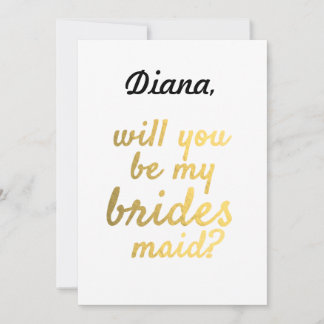 Gold Foil wirst du meine Bridesmaid-Einladung sein Einladung