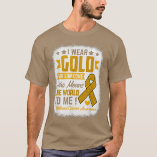 Gold für jemanden tragen bedeutet Krebs für Weltki T-Shirt