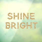 Gold Glam Glitzer Shine Bright Fensteraufkleber (Blatt 3)